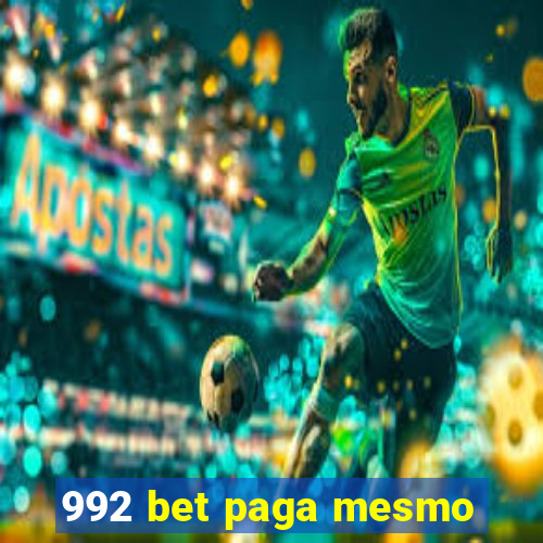 992 bet paga mesmo